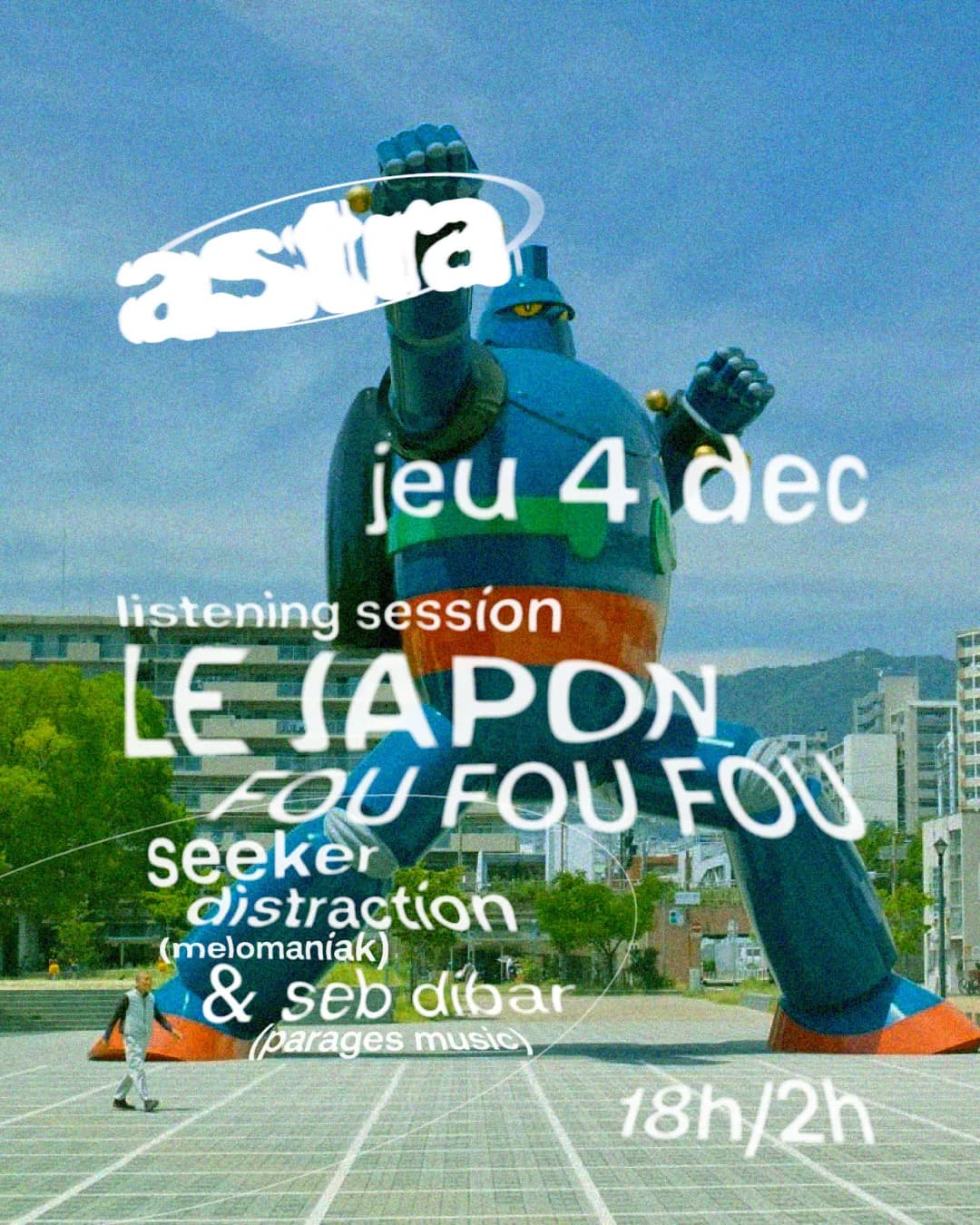 [Listening Session] LE JAPON FOUFOUFOU X ASTRA