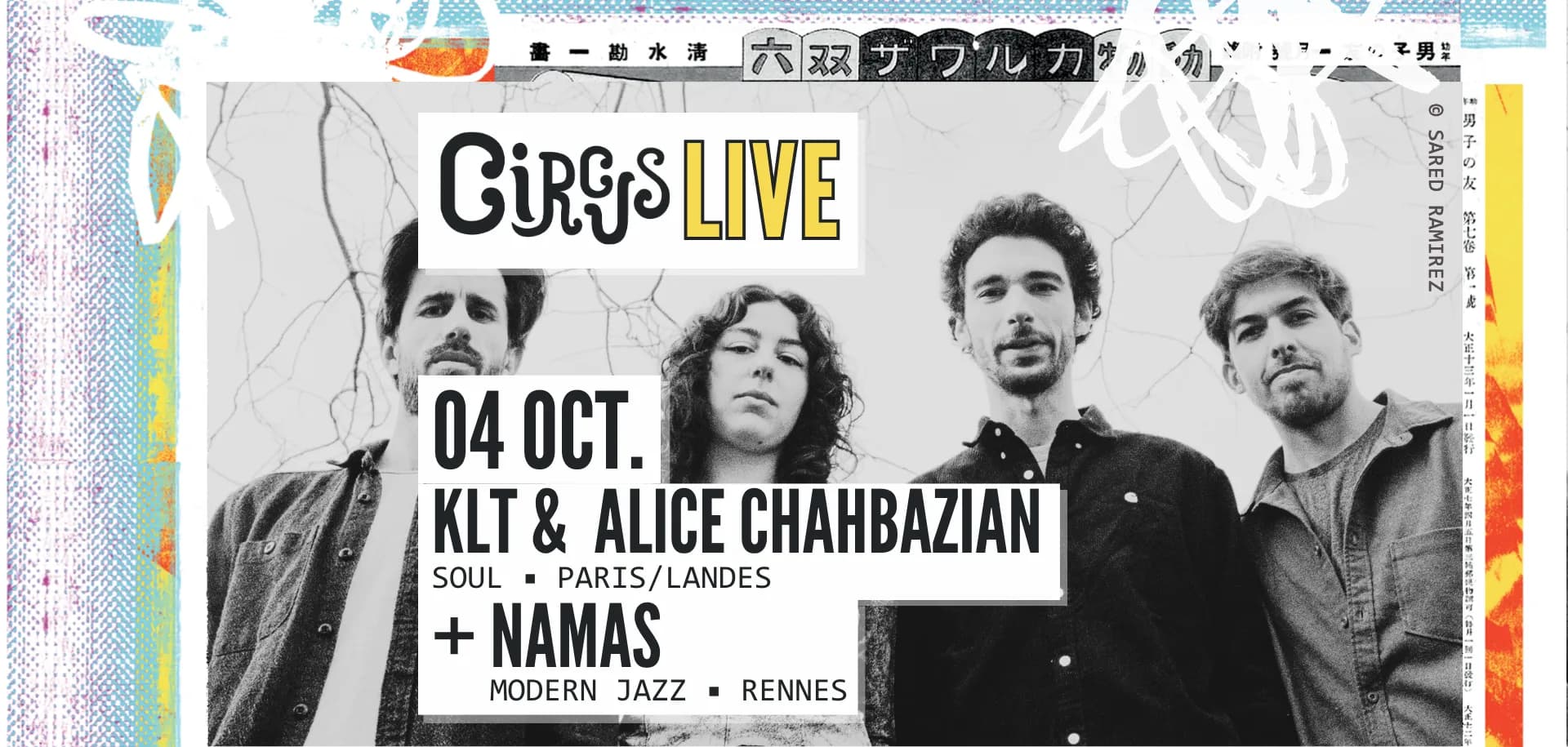 Circus Live : KLT & Alice Chahbazian + Namas