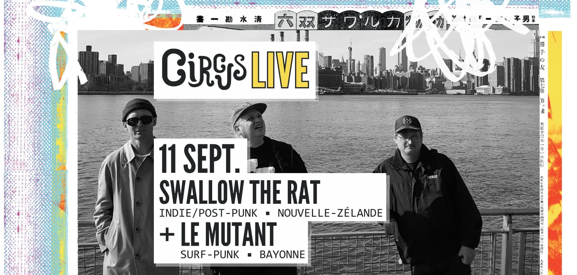Circus Live : Swallow the Rat + Le Mutant