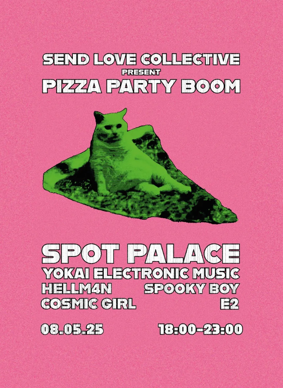 PIZZA PARTY BOOM - SEND LOVE COLLECTIVE 