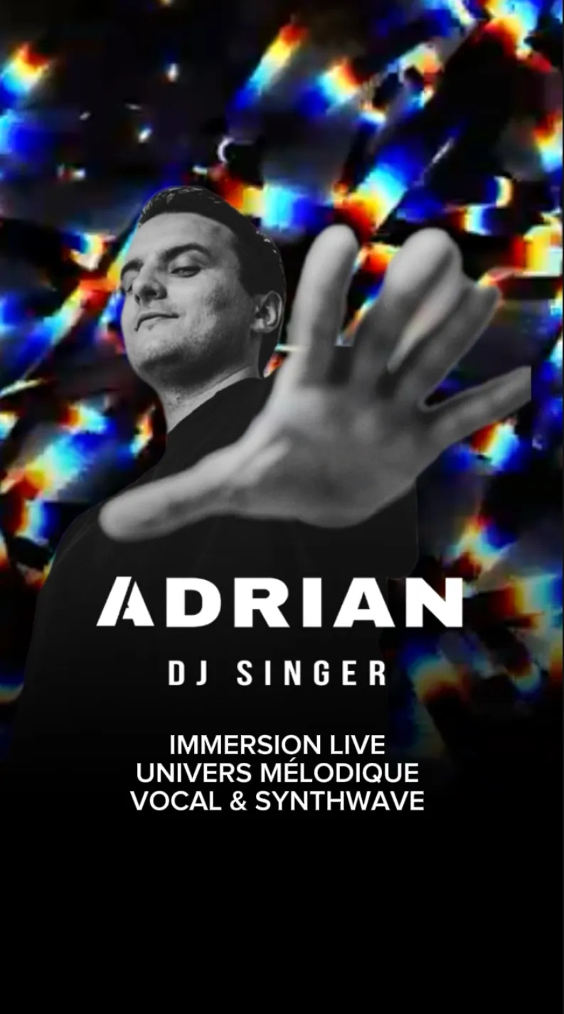 WE LOVE LIVE : ADRIAN DJ SINGER