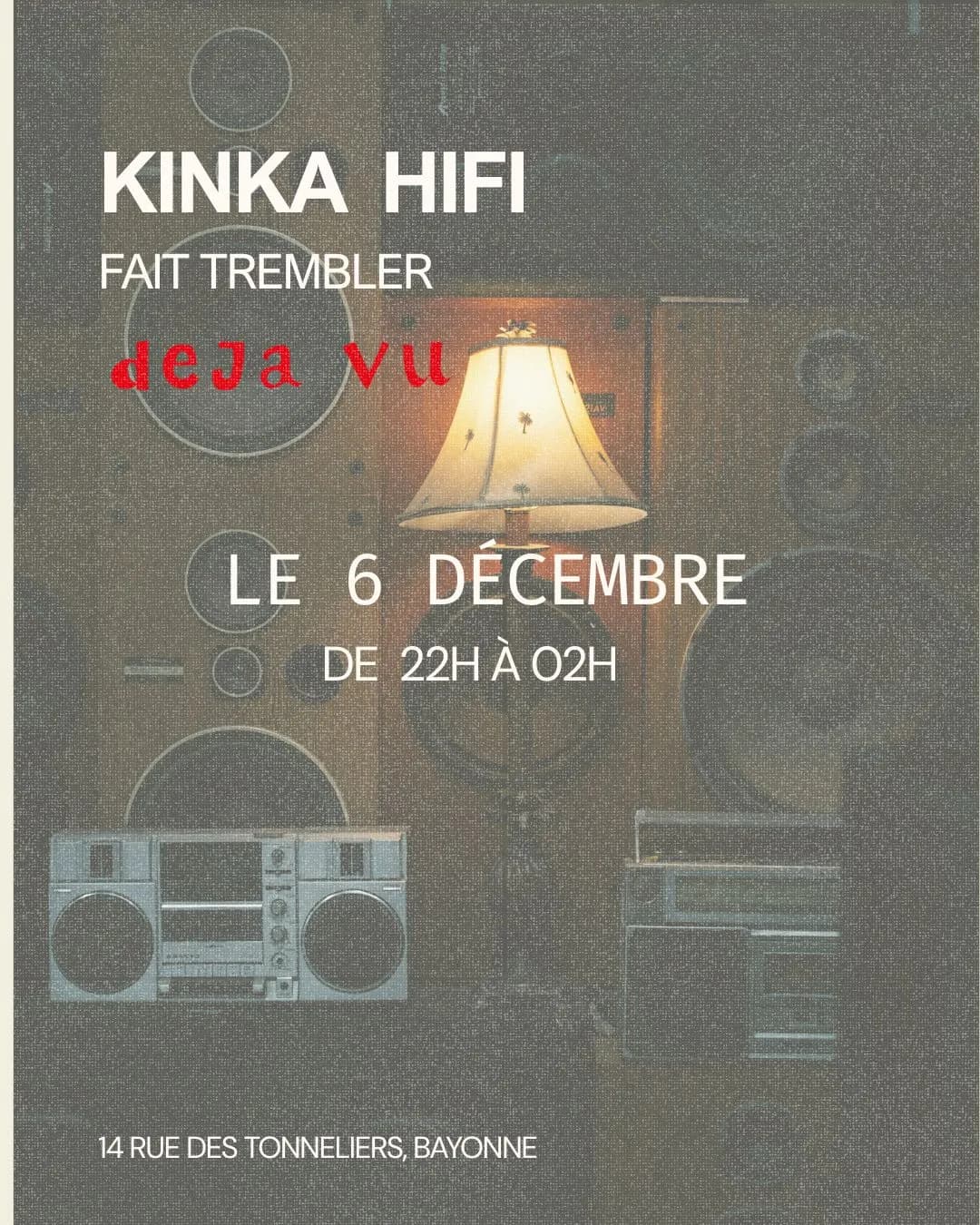 Kinka-Hifi à déjà vu