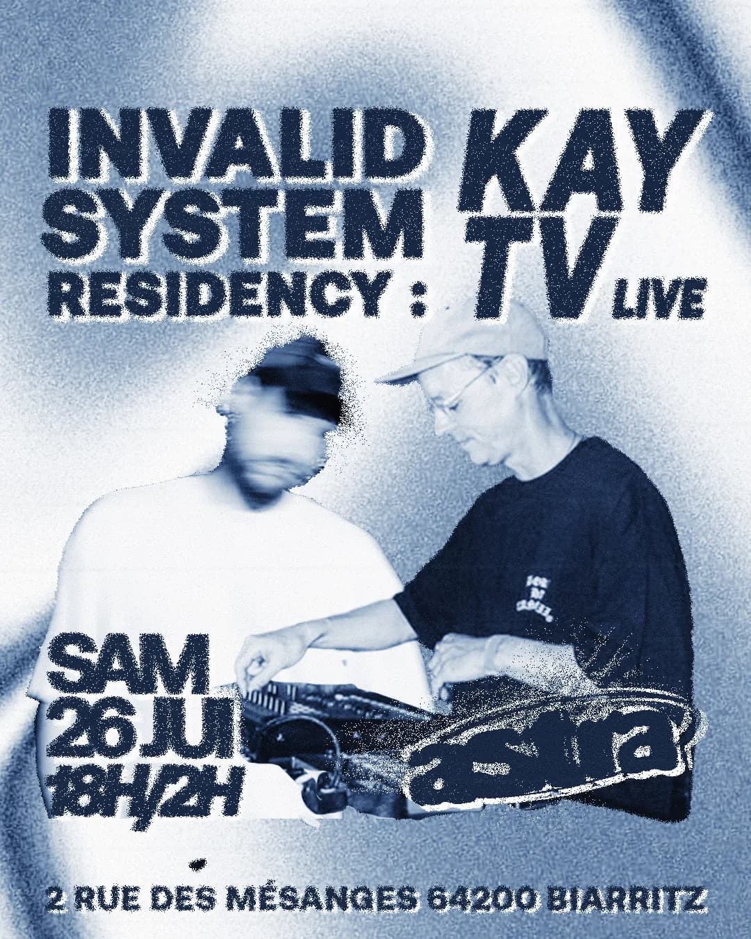 INVALID SYSTEM RESIDENCY : KAY TV x ASTRA - 26/07 - 18H/2H
