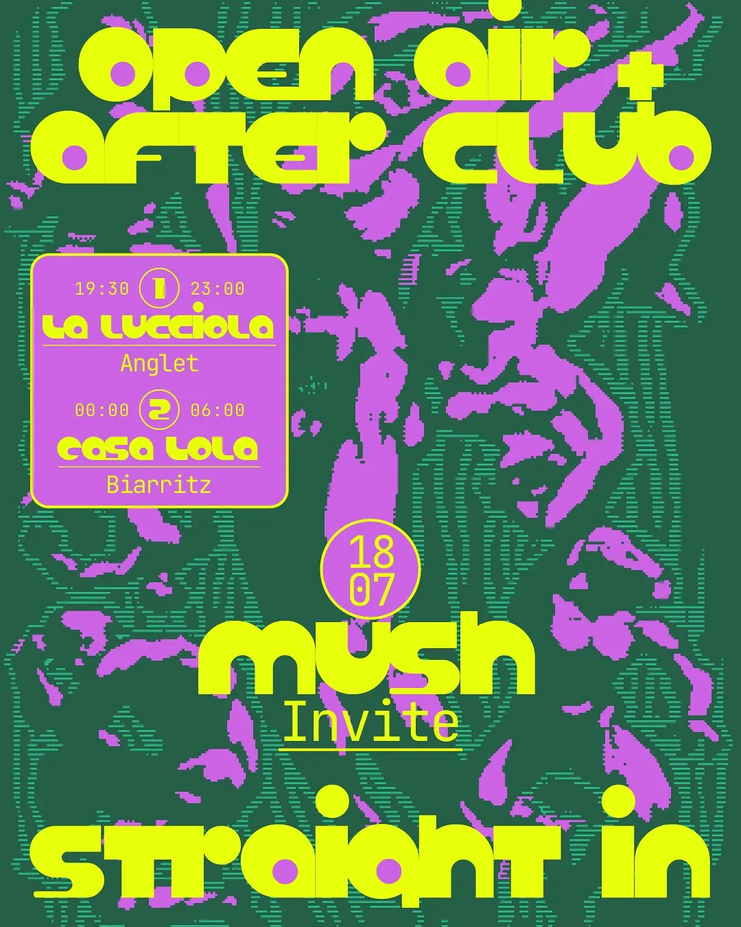 Mush invite Straight in (after club)