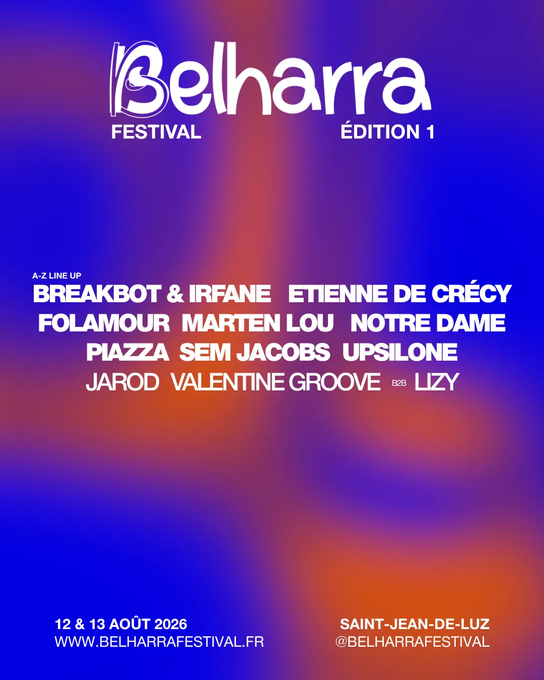 Belharra Festival : BREAKBOT & IRFANE / FOLAMOUR & MORE