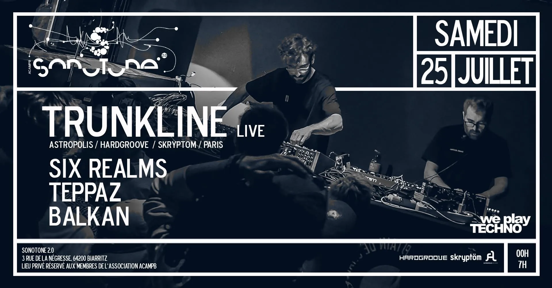 WE PLAY techno avec trunkline live (Astropolis / hardgroove/ paris)