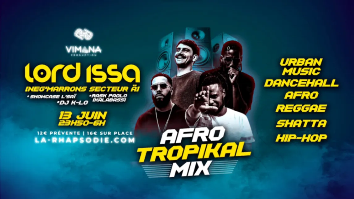 AFRO TROPIKAL MIX : LORD ISSA • L'SAÏ • RASK • DJ K-LO