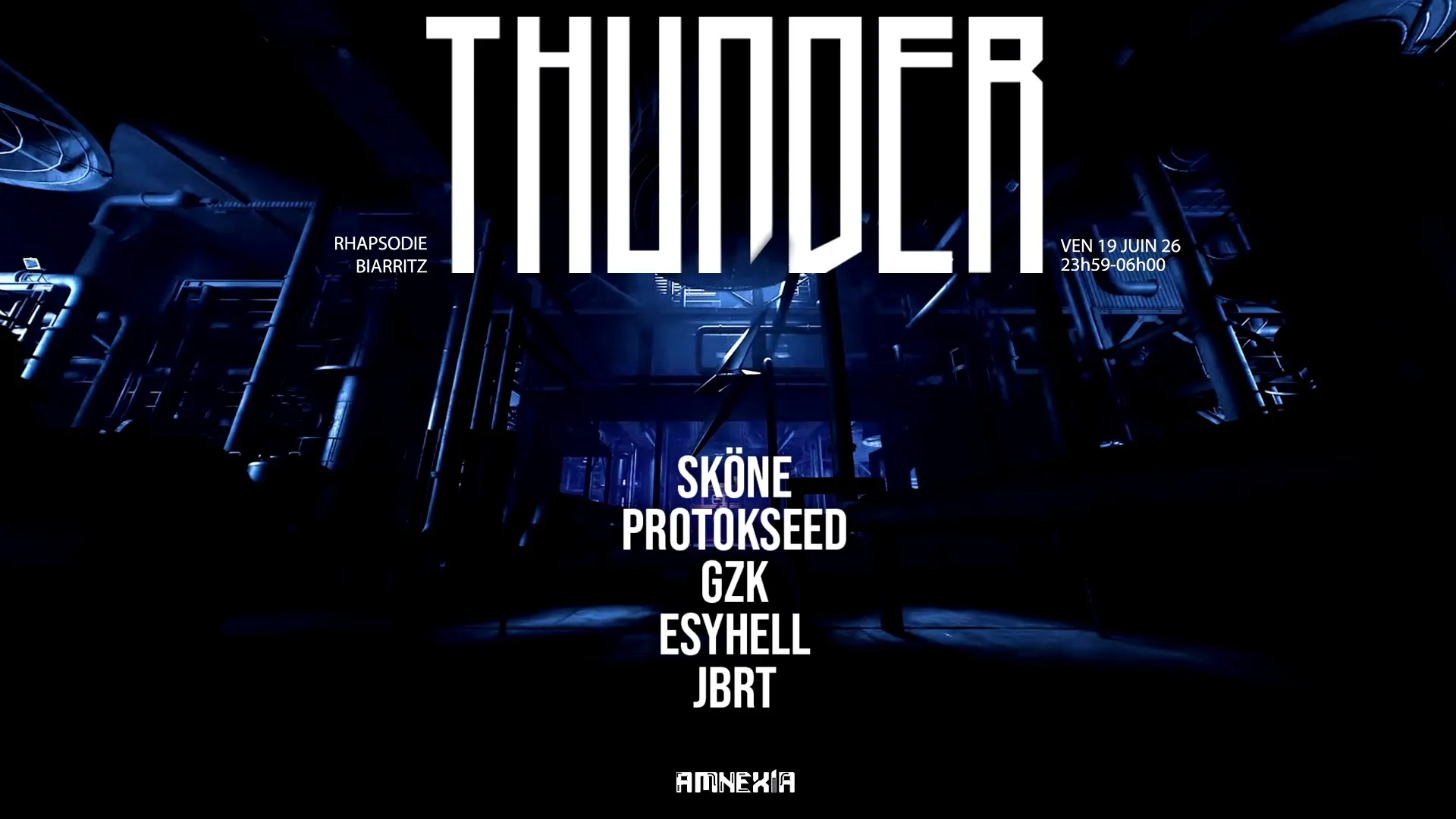 THUNDER : SKÖNE • PROTOKSEED • GZK • JBRT • ESYHELL