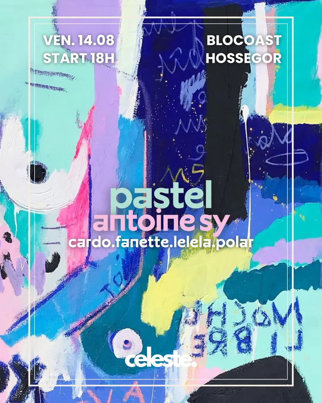 CELESTE invite Pastel & binary sound