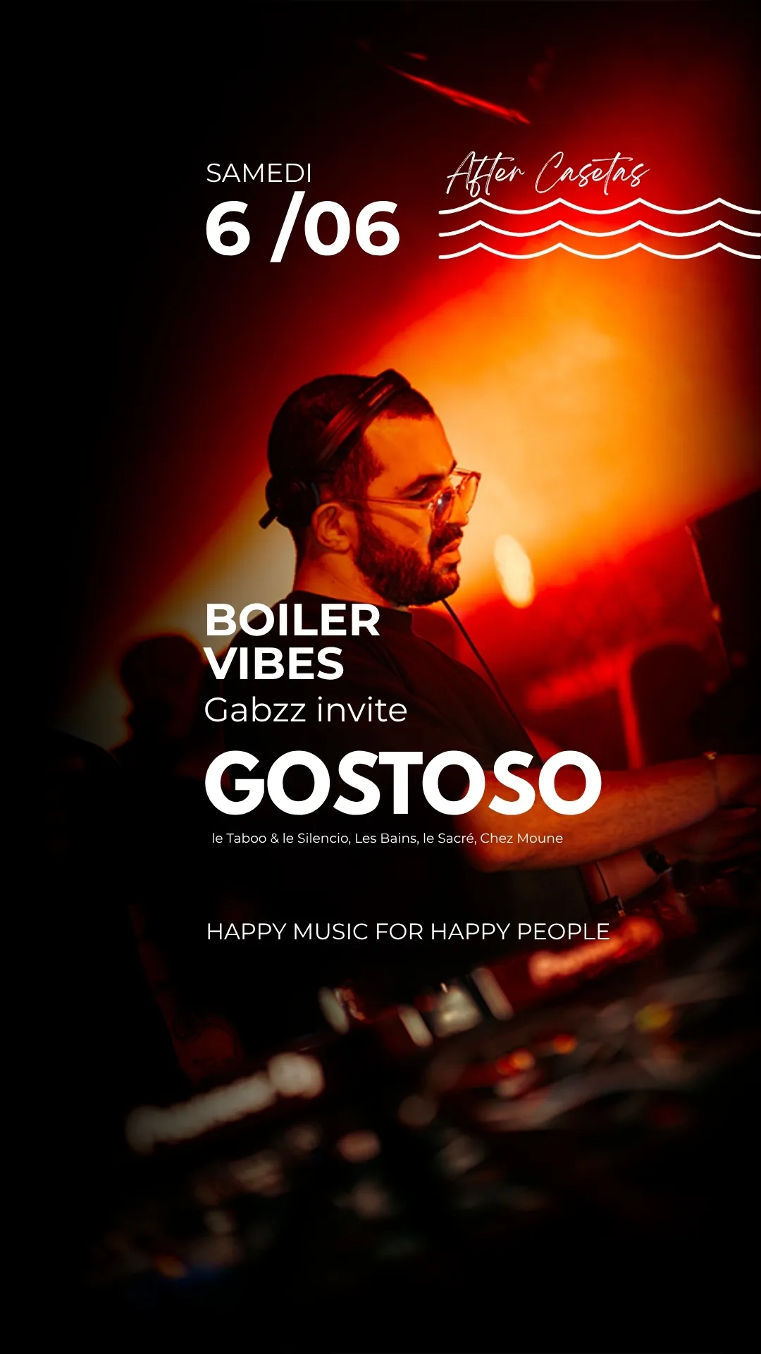 SPÉCIAL GUEST : GOSTOSO / BOILER VIBES