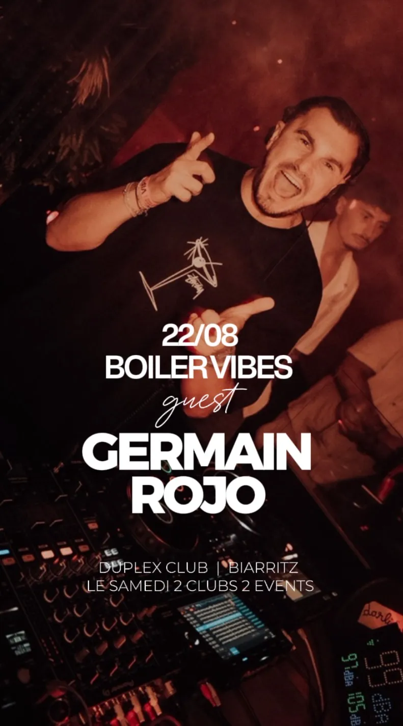 BOILER VIBES / GUEST GERMAIN ROJO