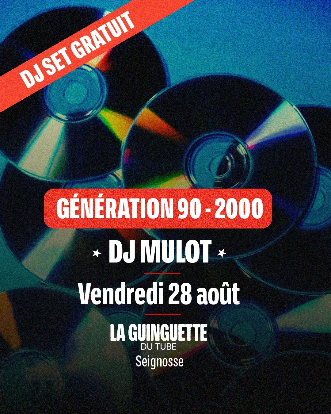 DJ Mulot - SOIRÉE GÉNÉRATION 90 - 2000