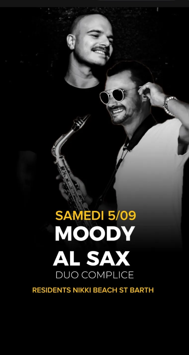 MOODY & AL SAX /  DE ST BARTH À BIARRITZ 