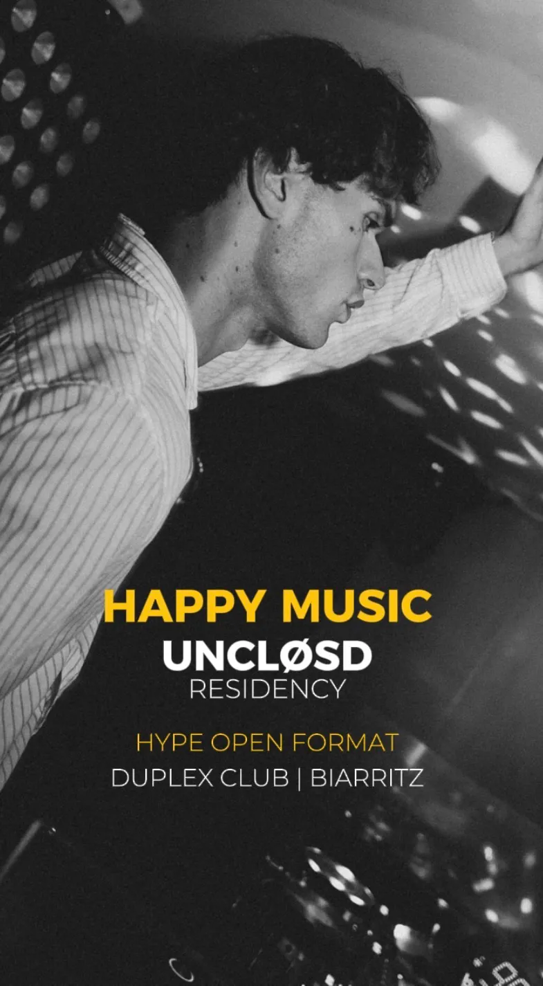 UNCLØSD RESIDENCY / HAPPY MUSIC