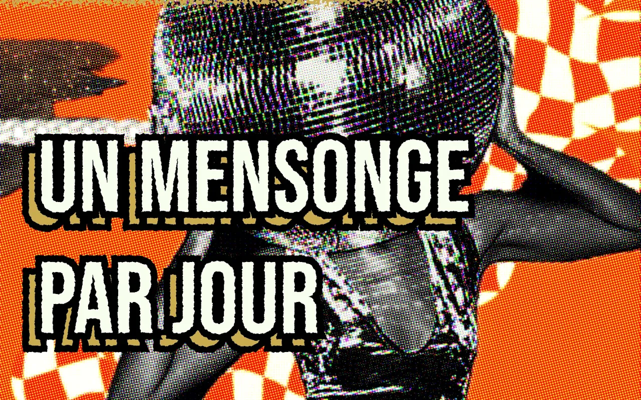 Un mensonge par jour