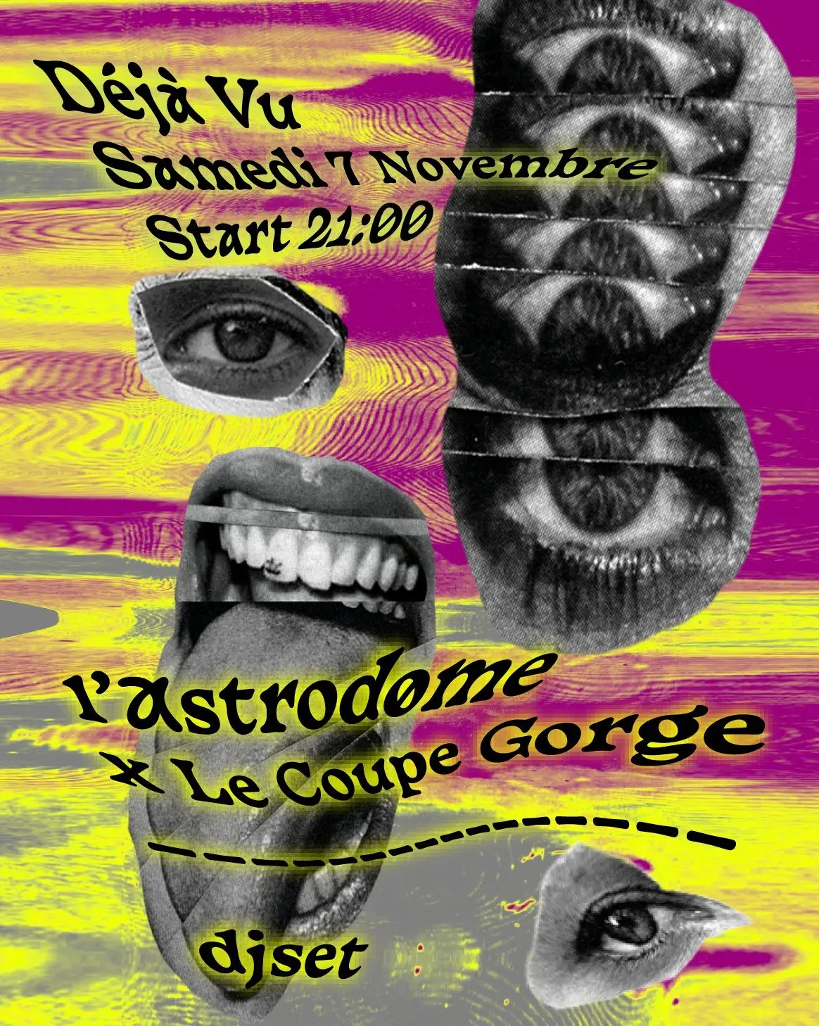 Le Coupe Gorge invite L'astrodome